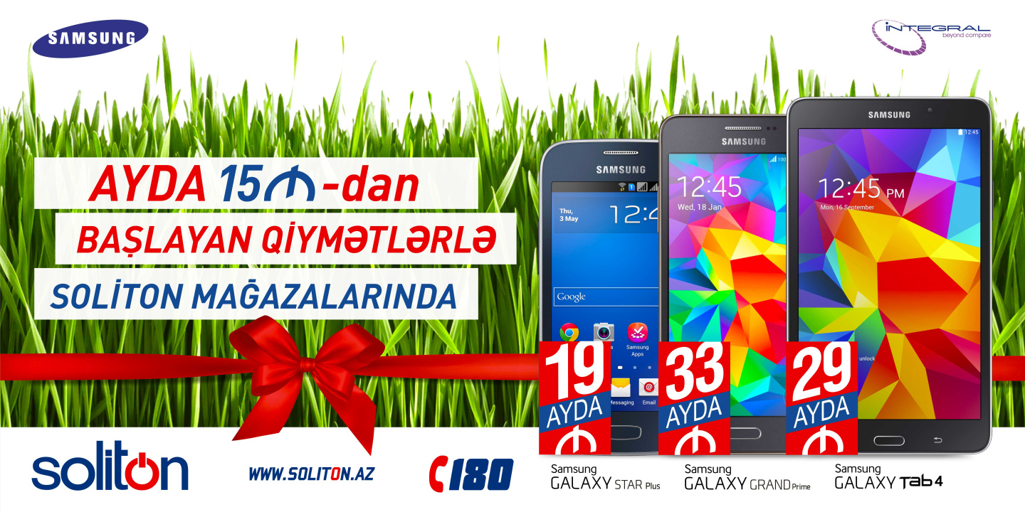  SOLİTON VƏ İNTEGRAL-DAN BİRGƏ SAMSUNG SMARTFON KAMPANİYASI!