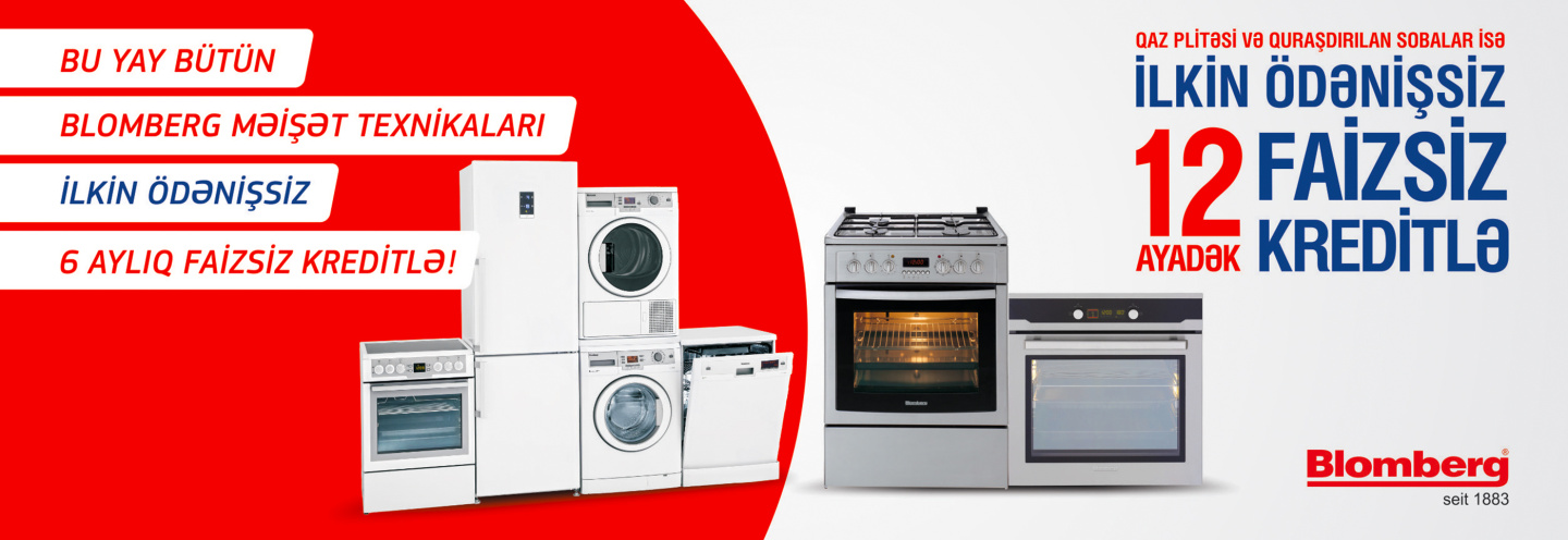 BU YAY BÜTÜN BLOMBERG MƏİŞƏT TEXNİKALARINA FAİZSİZ KREDİT KAMPANİYASI!