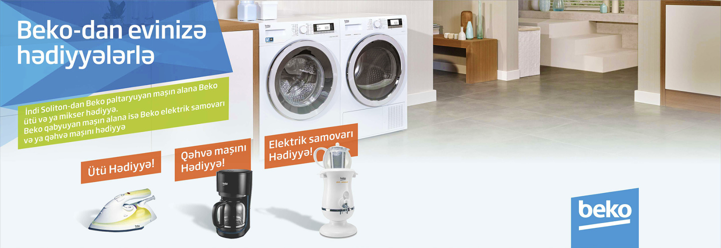 SOLİTON-DAN HƏDİYYƏLİ BEKO PALTARYUYAN MAŞIN VƏ QABYUYAN MAŞIN KAMPANİYASI!