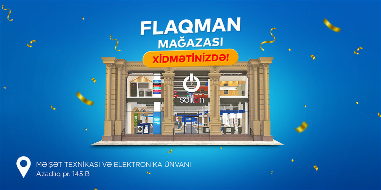 YENİ SOLİTON FLAQMAN MAĞAZASI!
