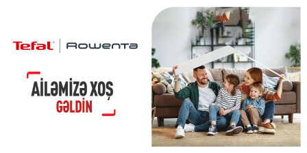 TEFAL VƏ ROWENTA BRENDİ İLƏ RƏSMİ TƏRƏFDAŞ OLDUQ!