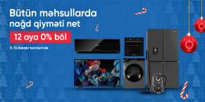 NAĞD QİYMƏTİ NET 12 AYA FAİZSİZ BÖL!