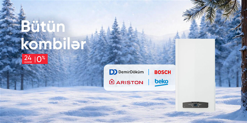 BÜTÜN KOMBİLƏR 24 AYADƏK FAİZSİZ!