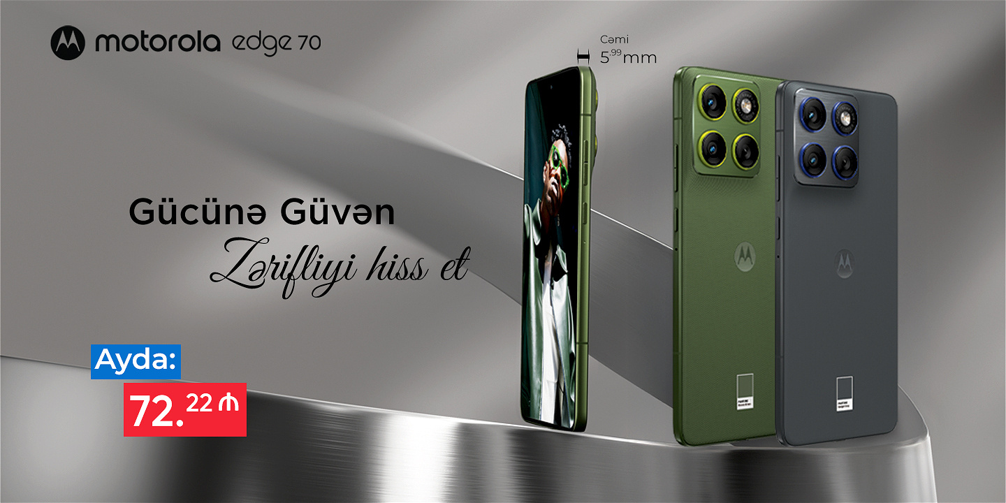 MOTOROLA EDGE 70 AYDA CƏMİ 72.22 AZN!