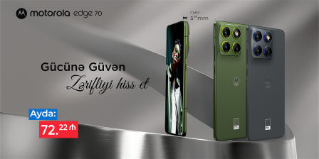 MOTOROLA EDGE 70 AYDA CƏMİ 72.22 AZN!