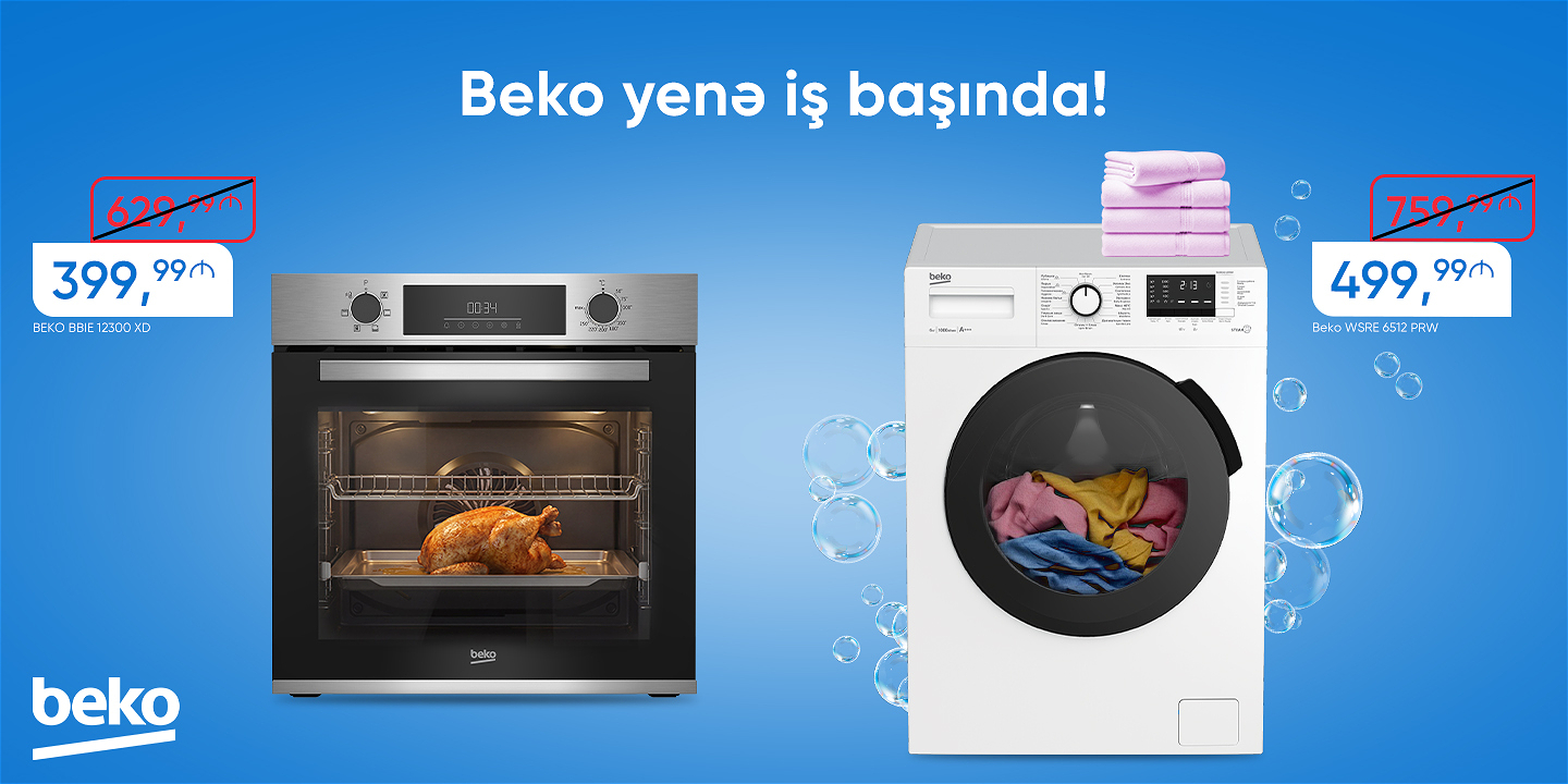 BEKO YENƏ İŞ BAŞINDA!