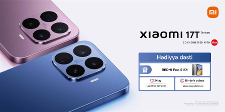XIAOMI 17T ALANA, XIAOMI PAD 2 HƏDİYYƏ!