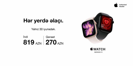 APPLE WATCH 11 SERİYASI 819.99 AZN-DƏN BAŞLAYAN QİYMƏTLƏRLƏ!