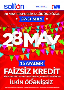 SOLİTON-28 MAY MAĞAZASINDA 28 MAY-RESPUBLİKA GÜNÜNƏ ÖZƏL KAMPANİYA!